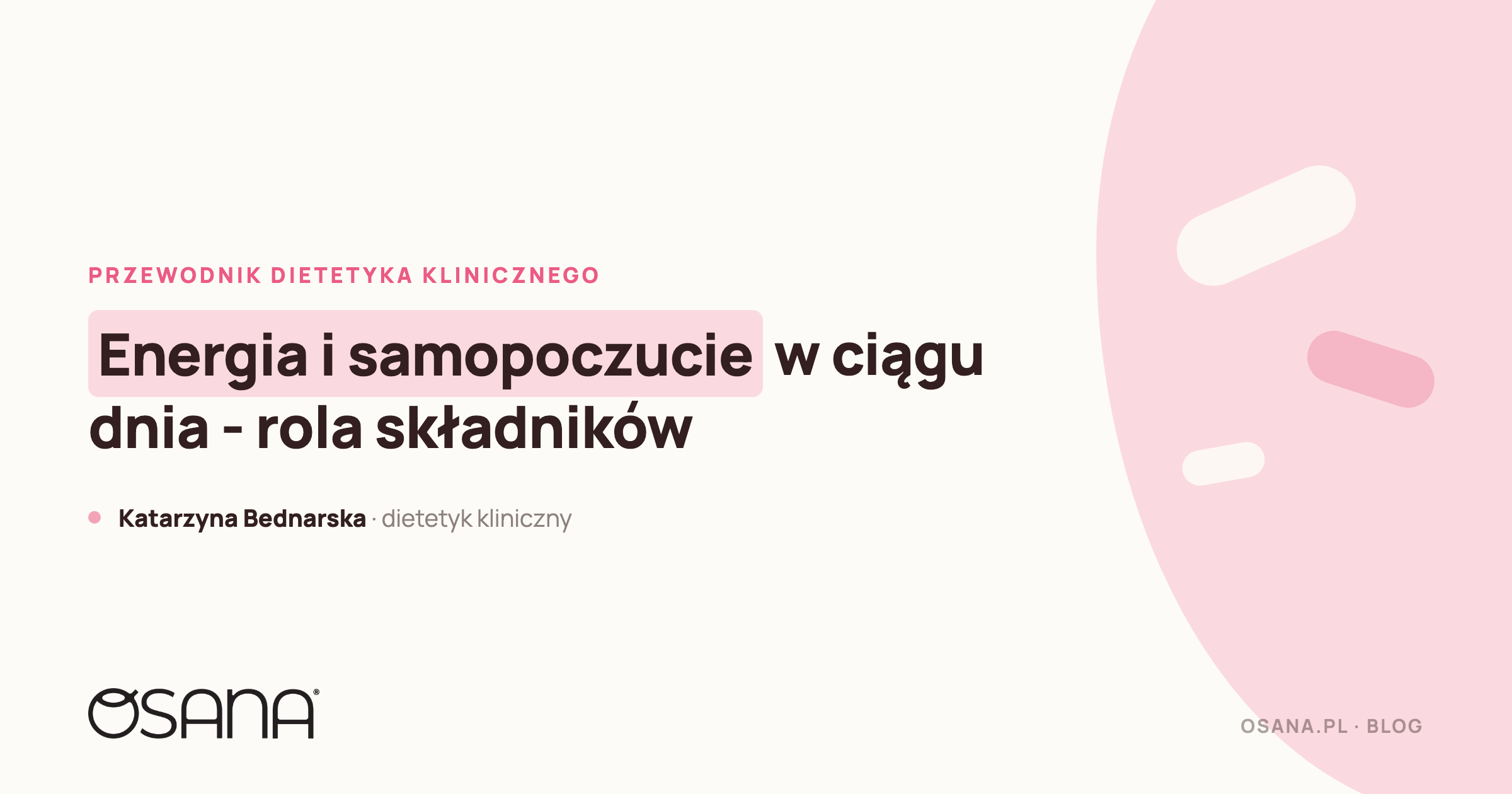 Energia i samopoczucie w ciągu dnia - rola składników