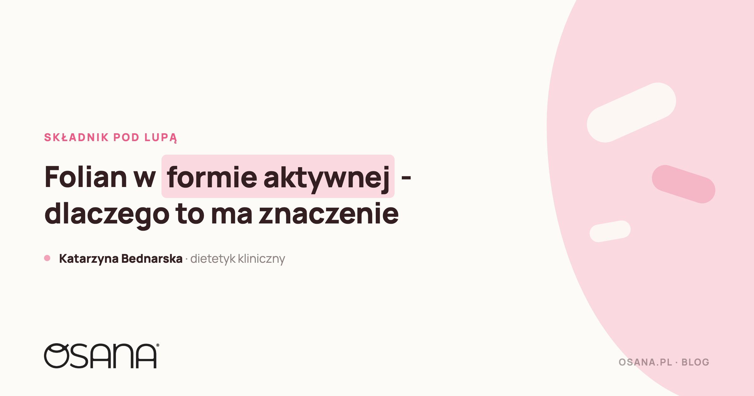 Folian w formie aktywnej - dlaczego forma ma znaczenie