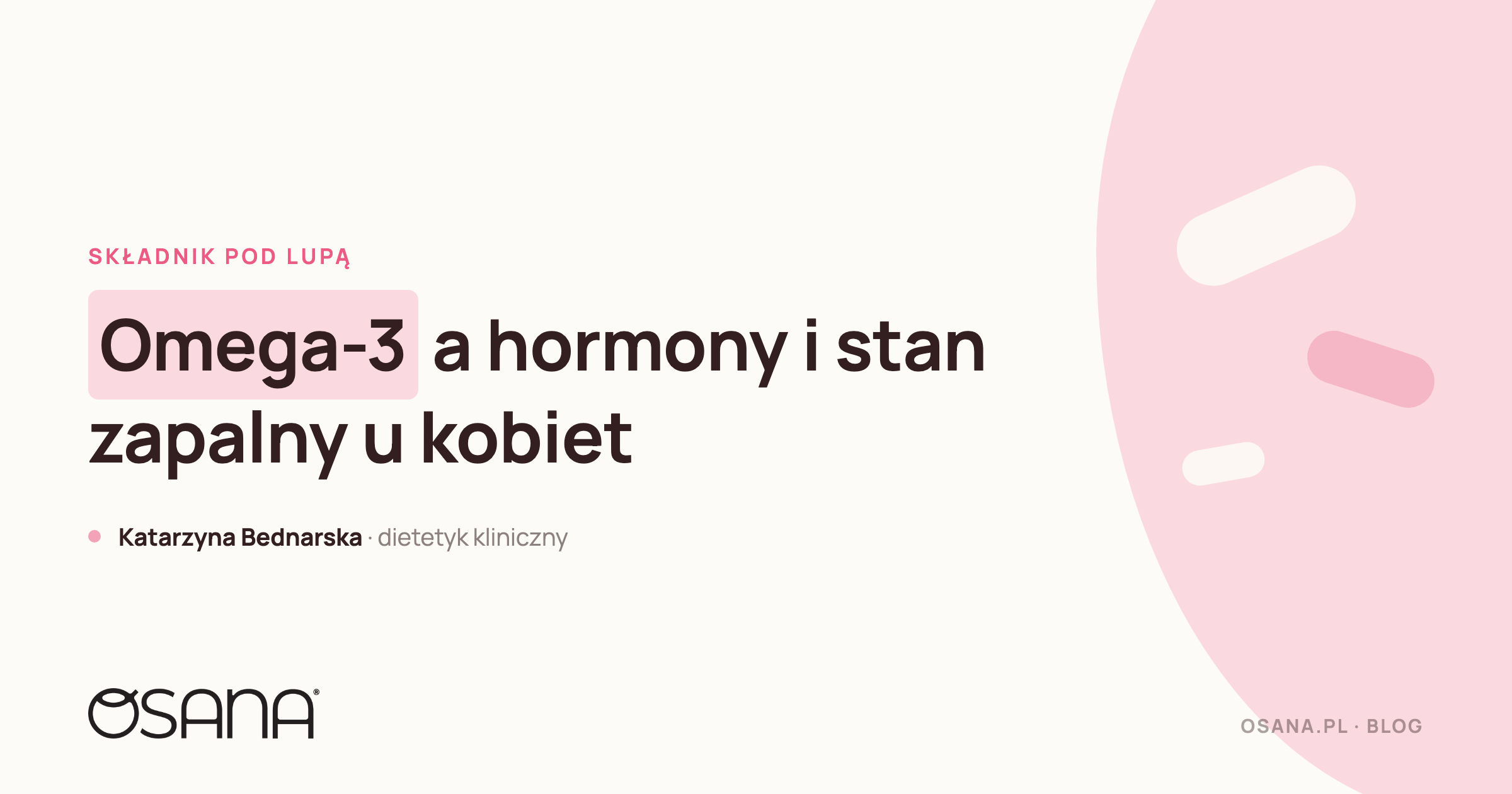 Omega-3 a hormony i stan zapalny u kobiet