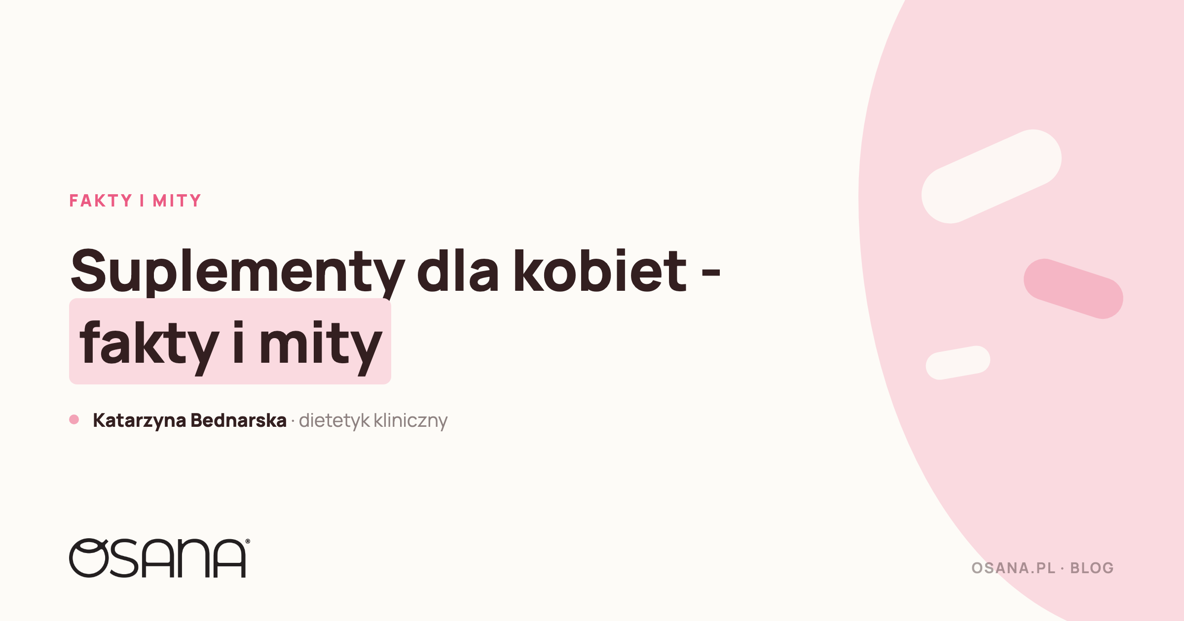 Suplementy dla kobiet - fakty i mity