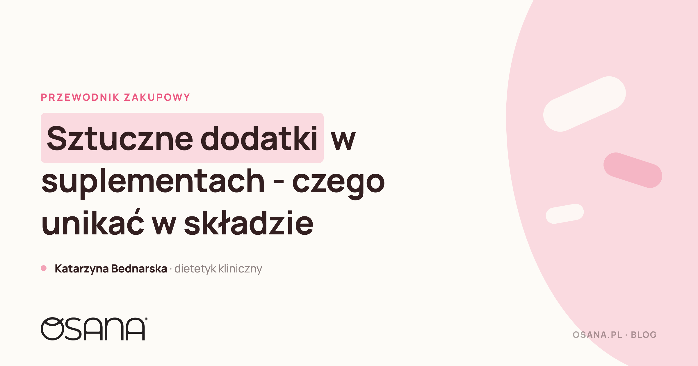 Sztuczne dodatki w suplementach - czego unikać w składzie