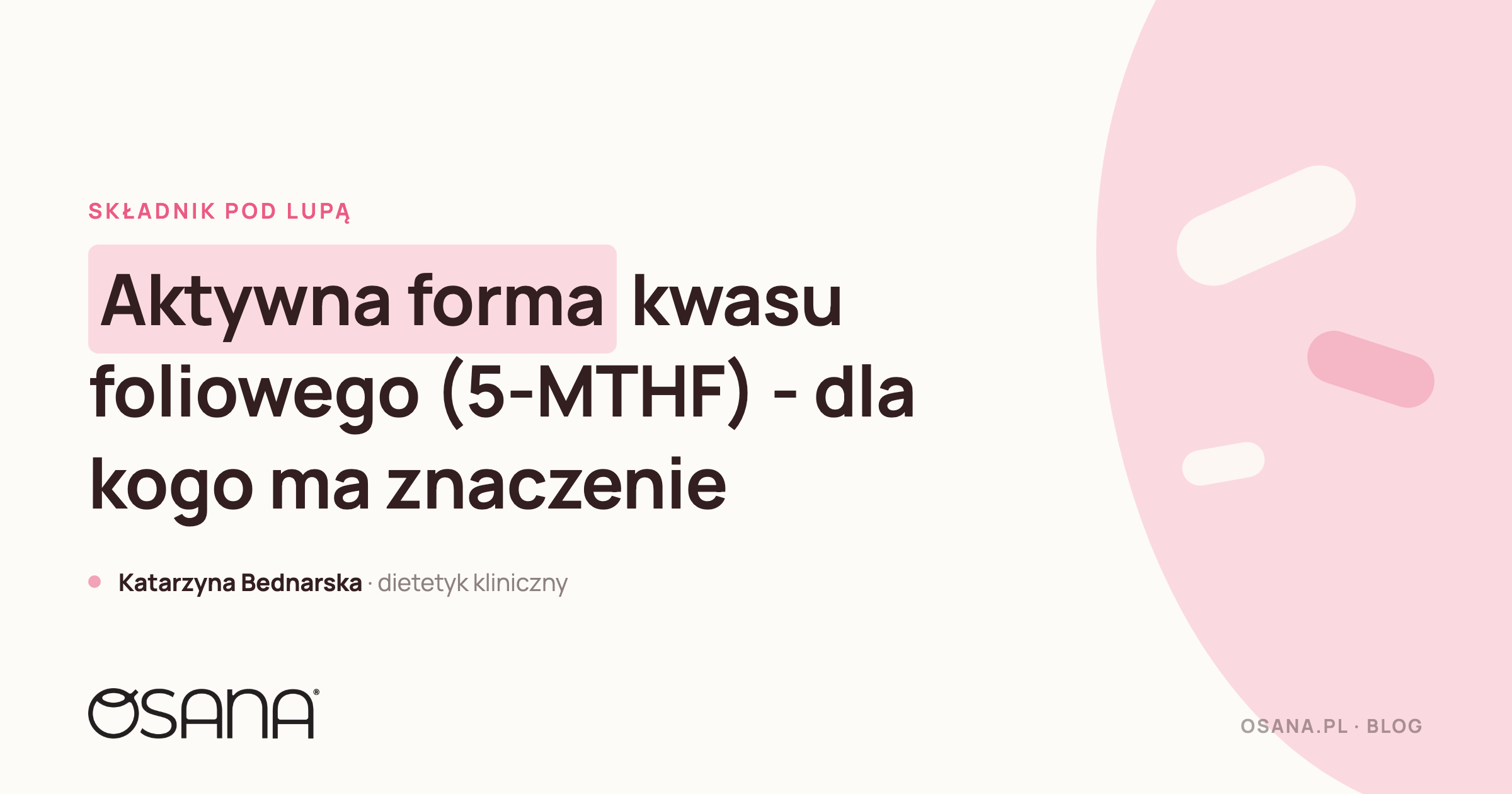 Aktywna forma kwasu foliowego (5-MTHF) - dla kogo ma znaczenie