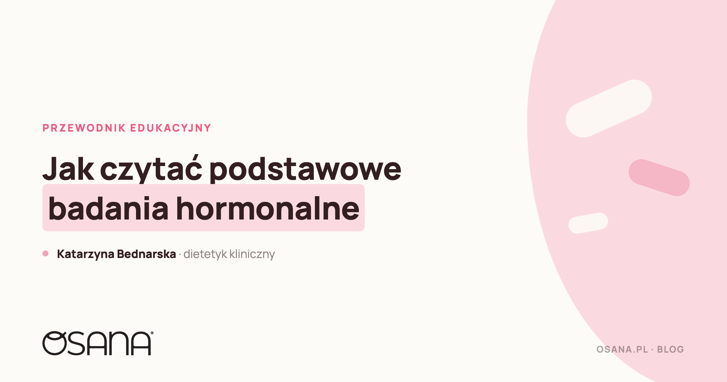 Jak czytać podstawowe badania hormonalne - przewodnik edukacyjny