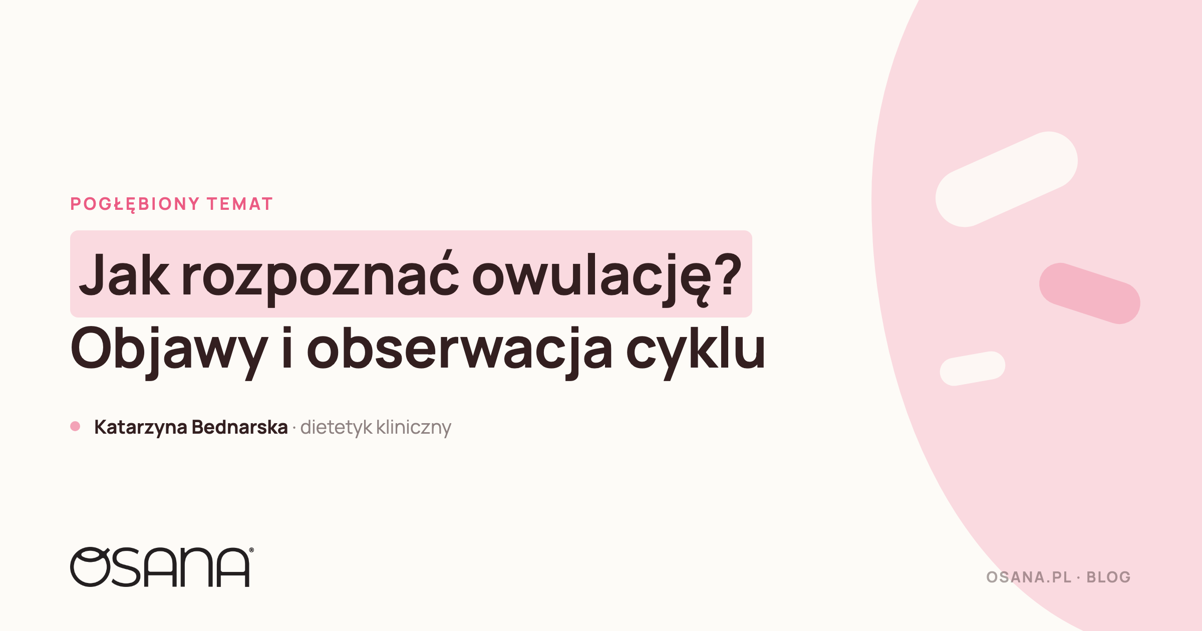 Jak rozpoznać owulację? Objawy i obserwacja cyklu