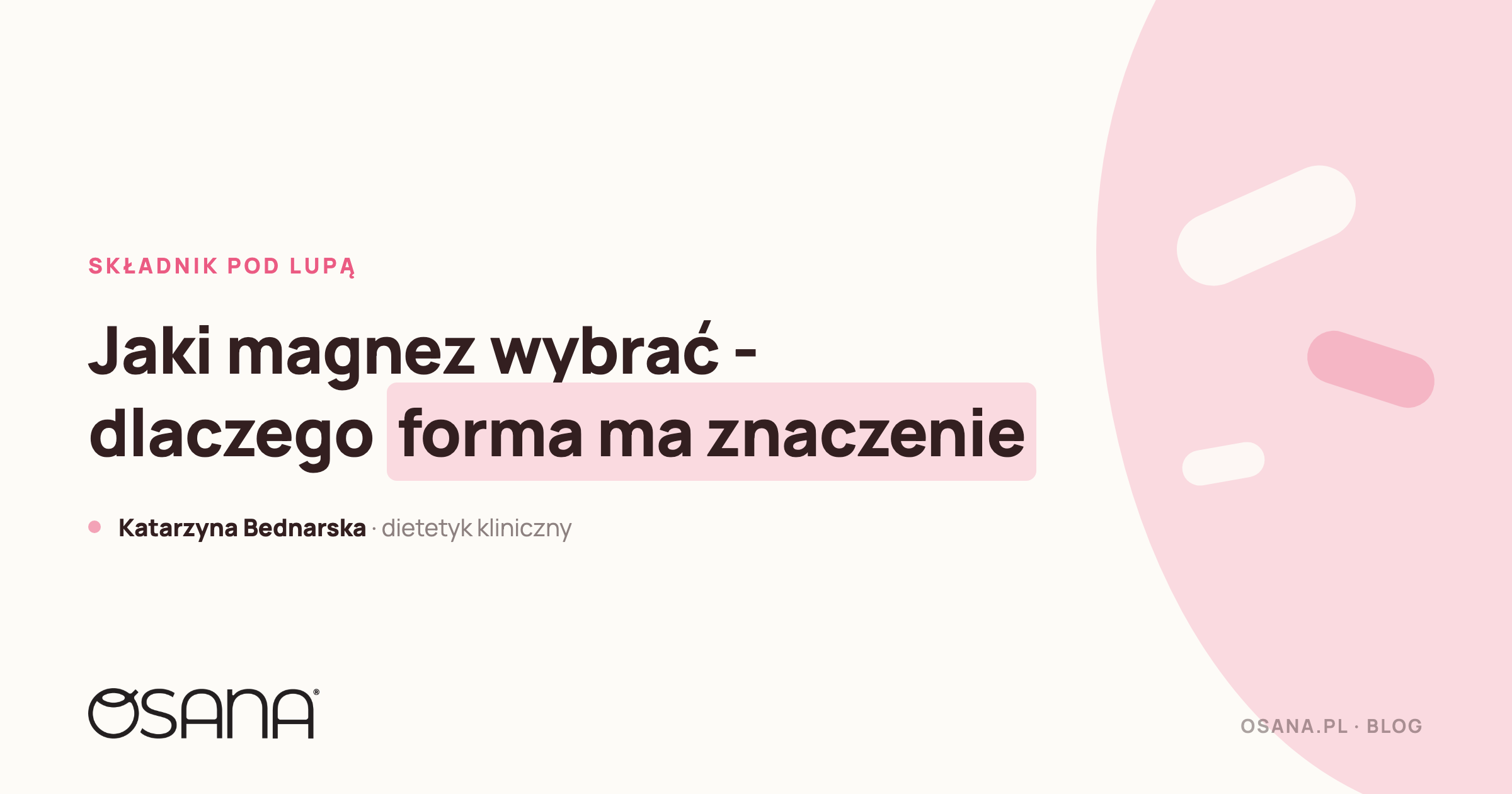 Jaki magnez wybrać - dlaczego forma ma znaczenie