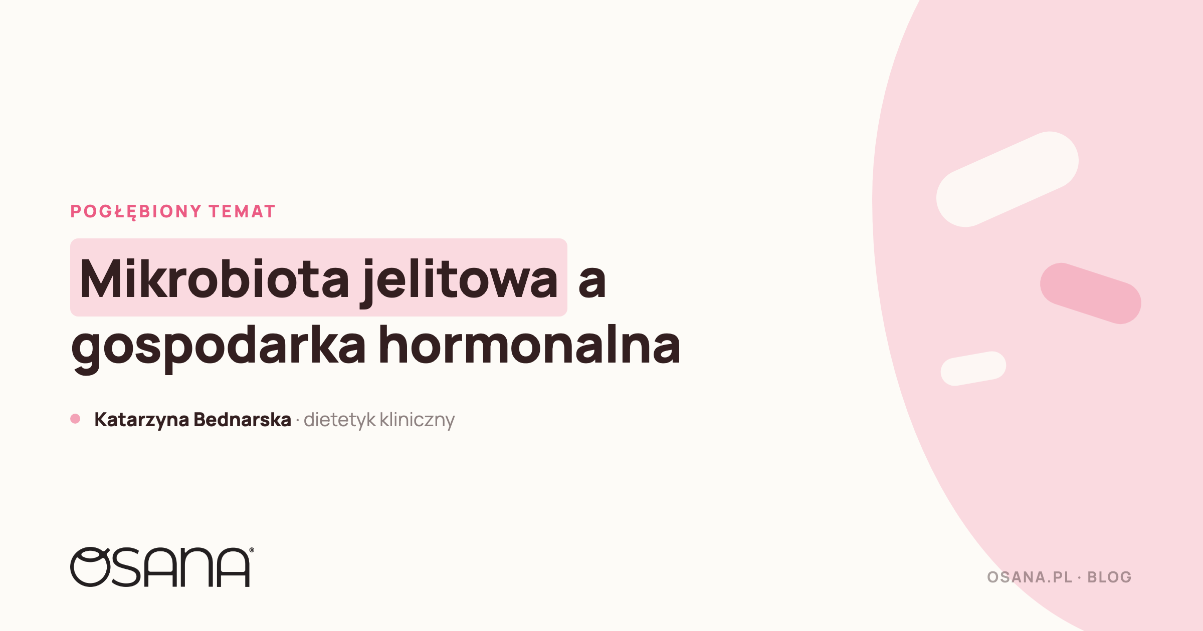 Mikrobiota jelitowa a gospodarka hormonalna (estrobolom)