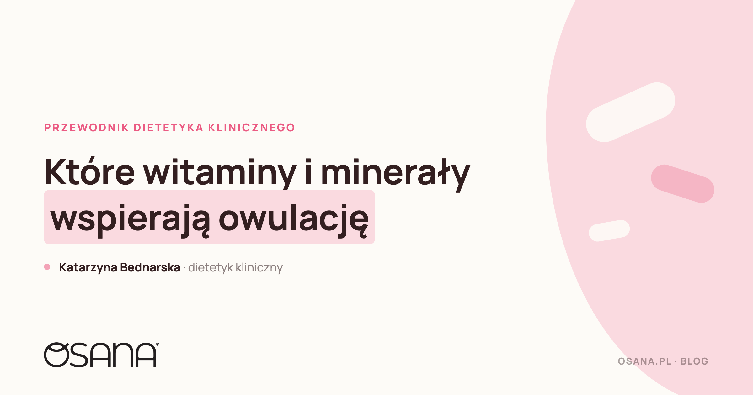 Które witaminy i minerały wspierają owulację