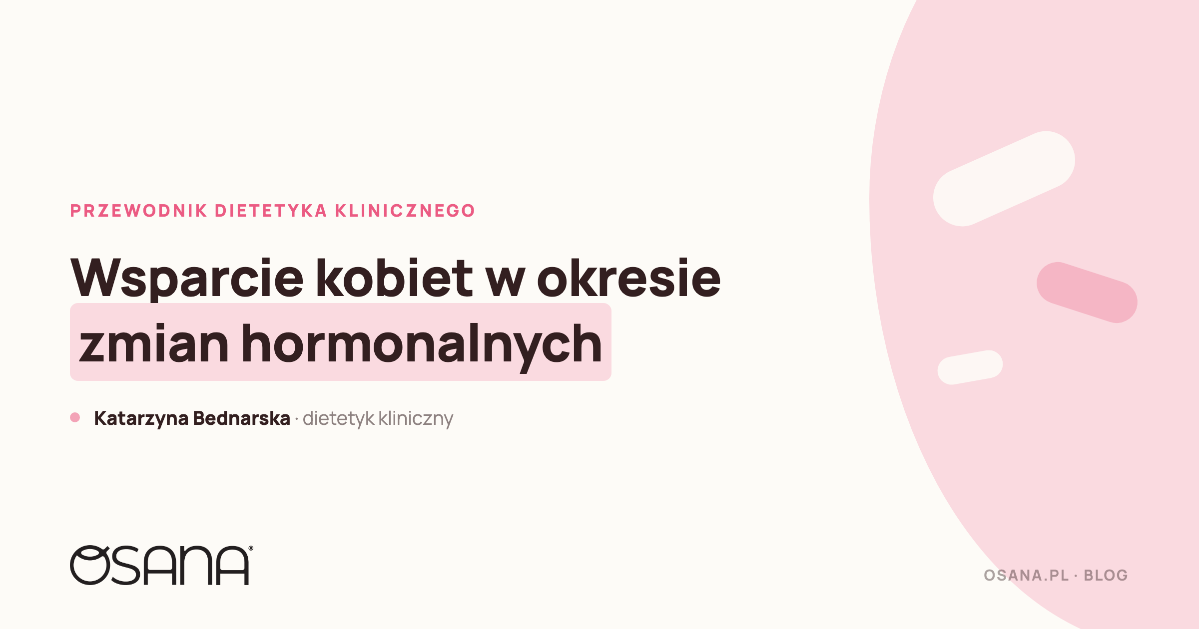 Wsparcie kobiet w okresie zmian hormonalnych - przewodnik