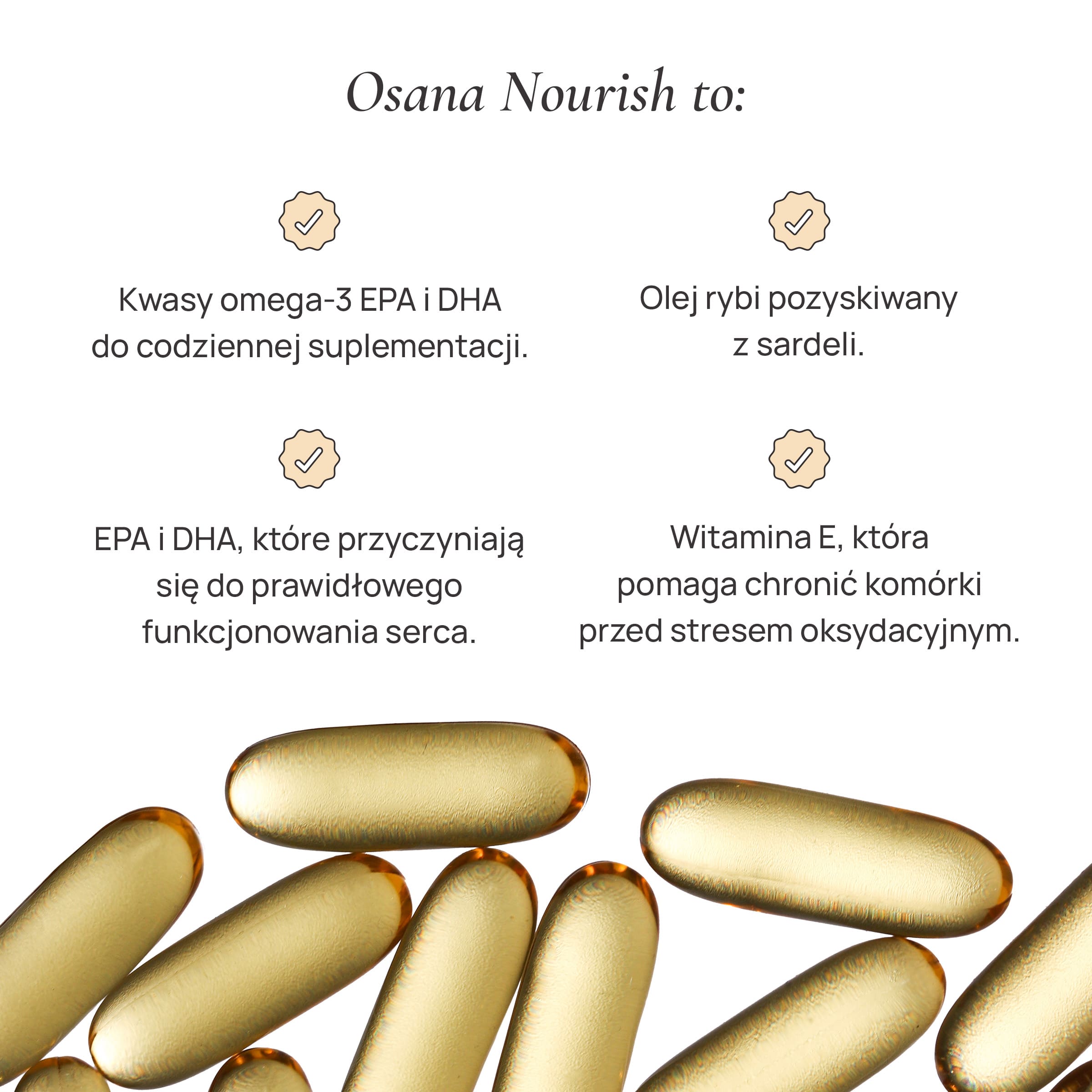 Cztery cechy Osana Nourish opisane obok złotych kapsułek z olejem z sardeli
